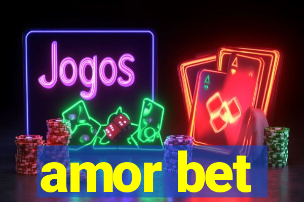 amor bet